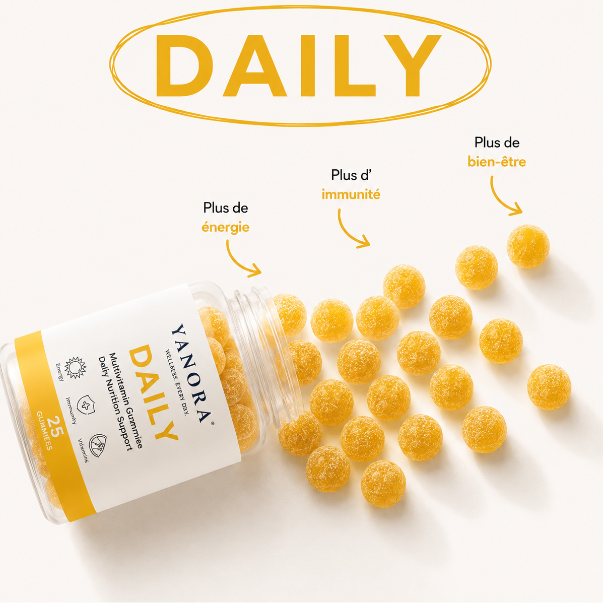 A bottle of Yanora Daily multivitamin gummies lies on its side with several yellow sugar-coated gummies spilling out onto a clean white background. Yellow text callouts with French phrases are positioned around the gummies, and the Yanora Daily logo is prominently displayed at the top.